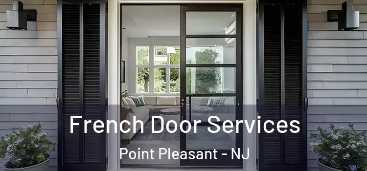 French Door Services Point Pleasant - NJ